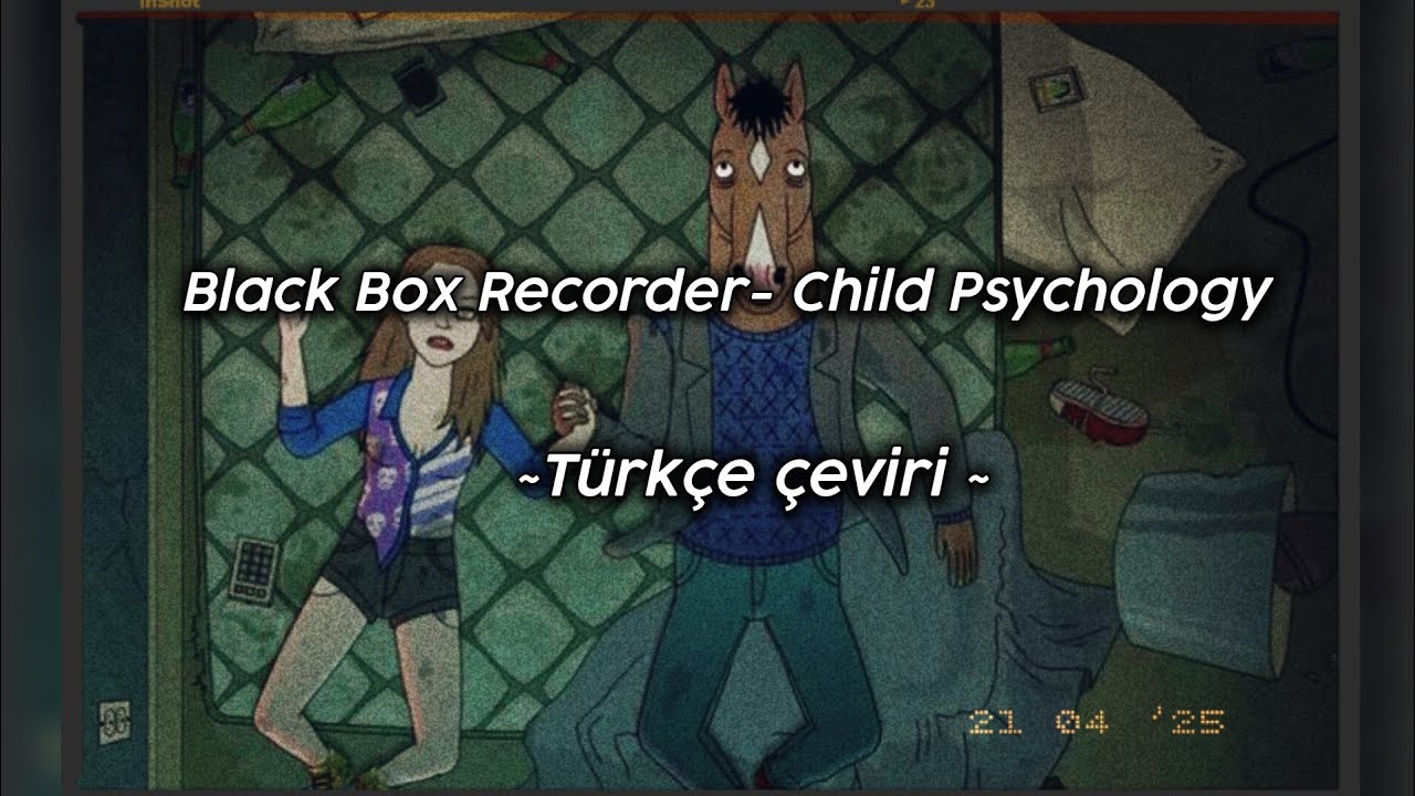 Black Box Recorder-Child Psychology| Türkçe çeviri