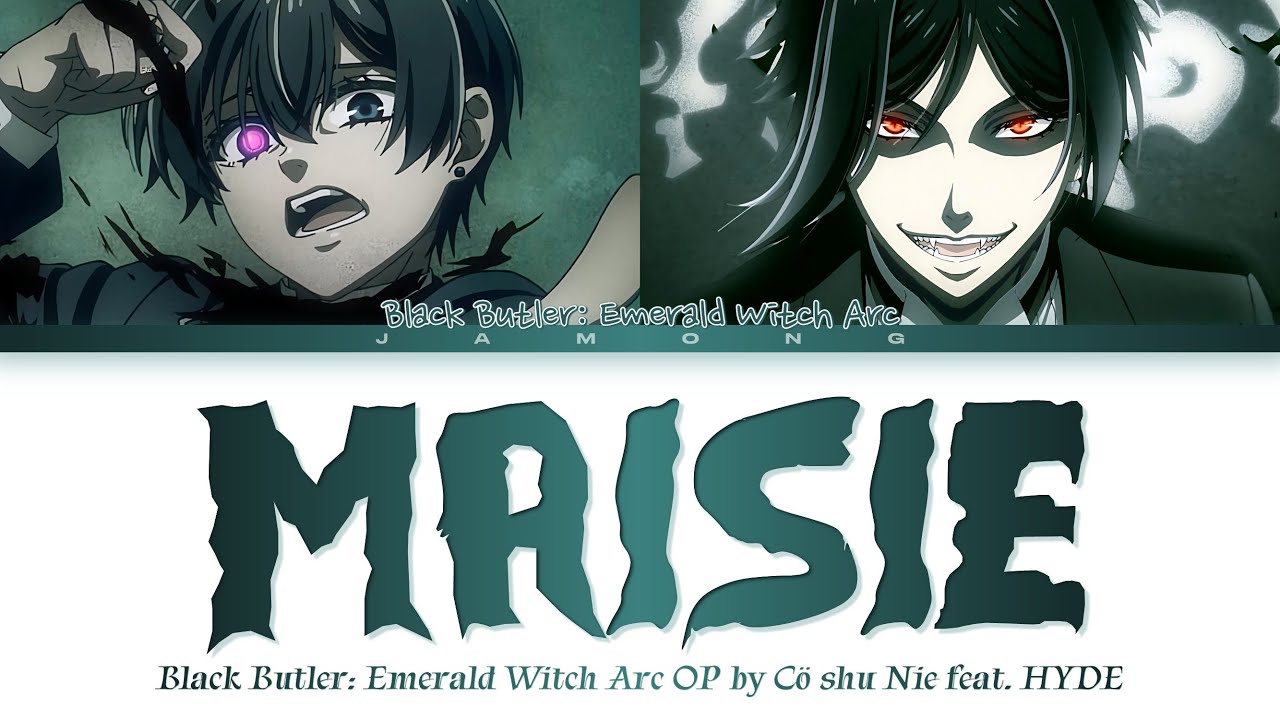Black Butler: Emerald Witch Arc - Opening FULL 
