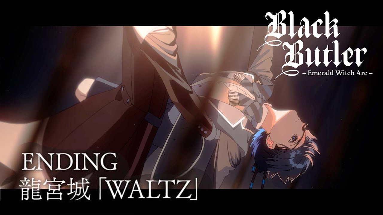 Black Butler -Emerald Witch Arc- Ending | 