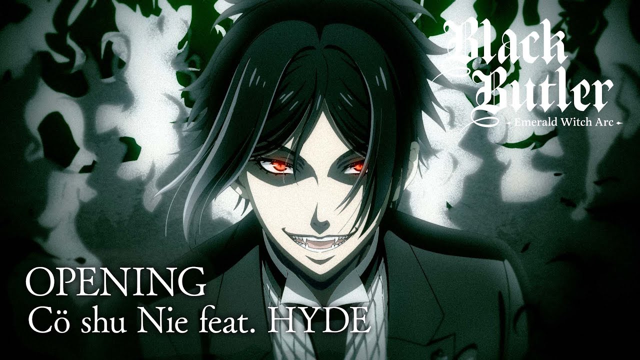 Black Butler -Emerald Witch Arc- Opening | 