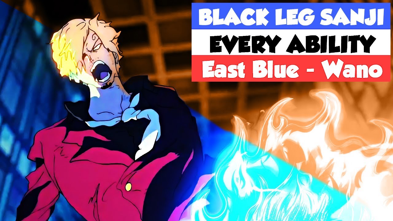 Black Leg Sanji | All Techniques | East Blue - Wano | CC