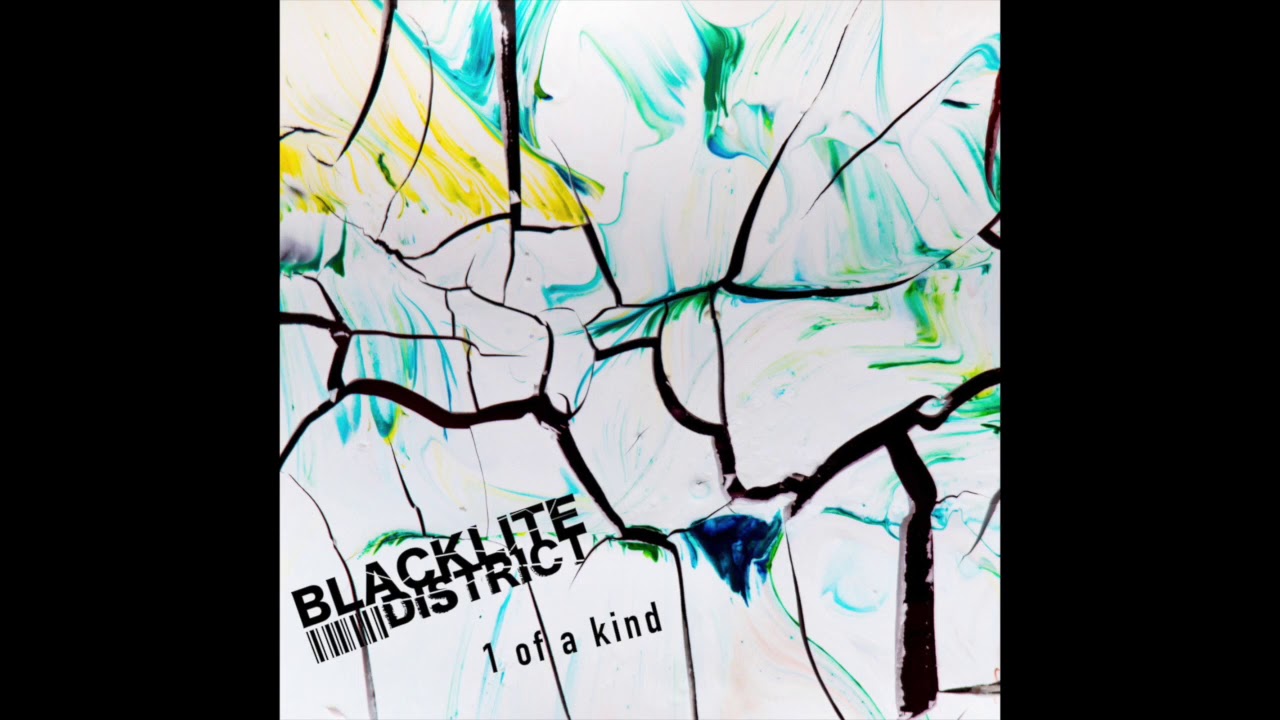 Blacklite District - 1 of a kind