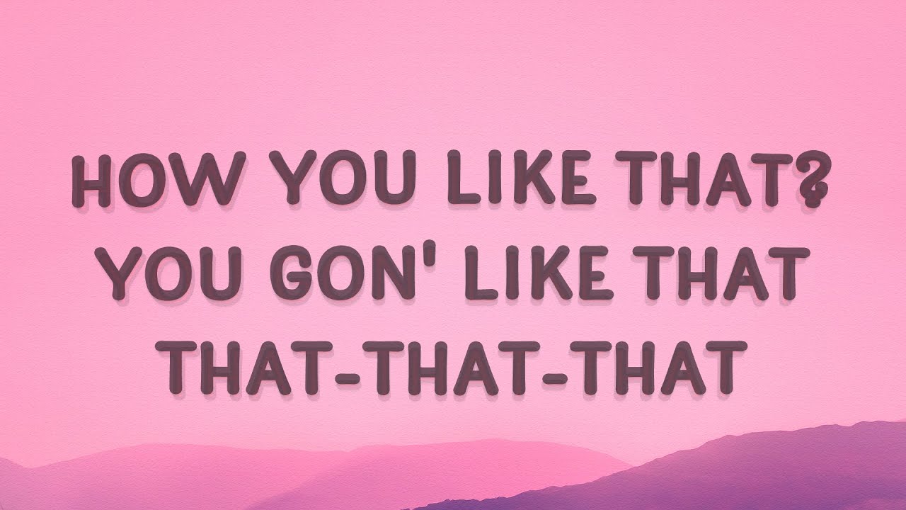 BLACKPINK - How You Like That (Lyrics / Easy English Lyric)