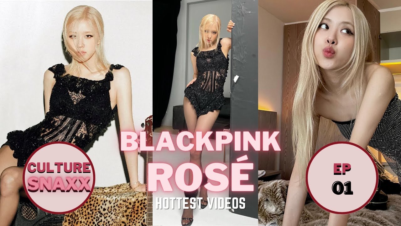 Blackpink - Rosé - SEXIEST All-Time Rose Clips, Outfits, and Stages | r/kpopfap Compilation