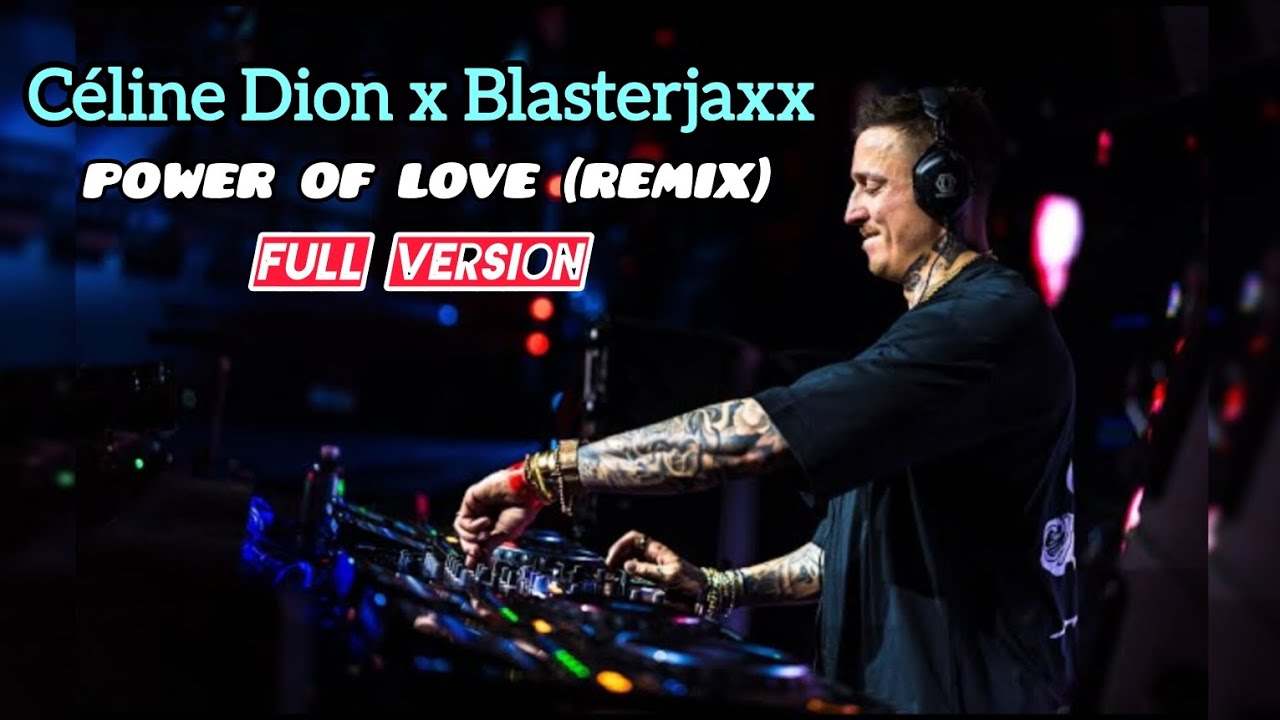 Blasterjaxx - Power Of Love