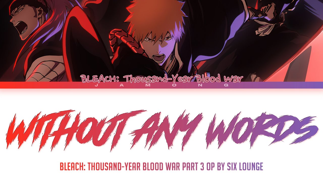 Bleach: Thousand-Year Blood War Part 3 - Opening FULL 