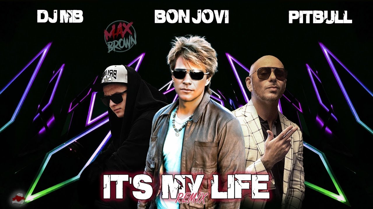 Bon Jovi & Pitbull - It's My life (DJ MB Remix 2024) | AUDIO