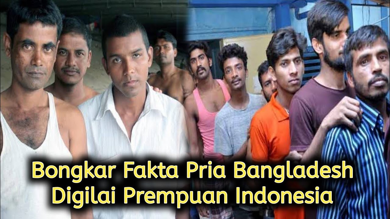 BONGKAR FAKTA PRIA BANGLADESH DIGILAI PREMPUAN INDONESIA