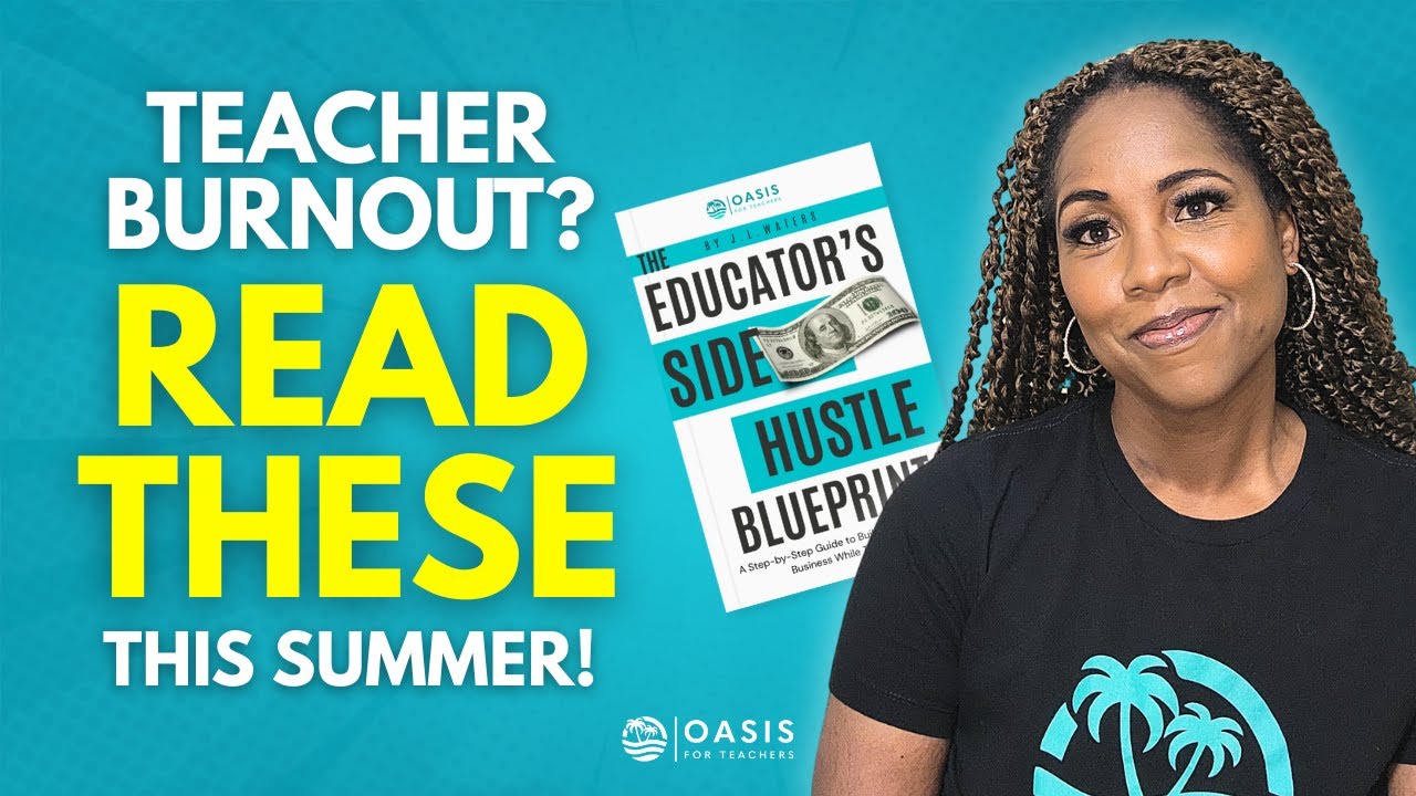 Books Every Teacher Should Read This Summer (For Self-Care & Inspiration)