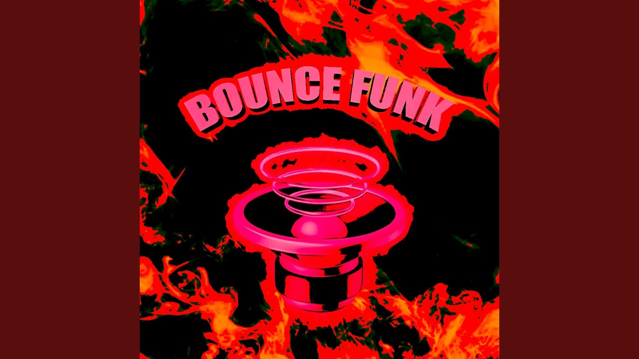 BOUNCE FUNK (Super Slowed)