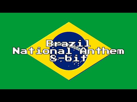 Brazil National Anthem (8-Bit Version & Lyrics)