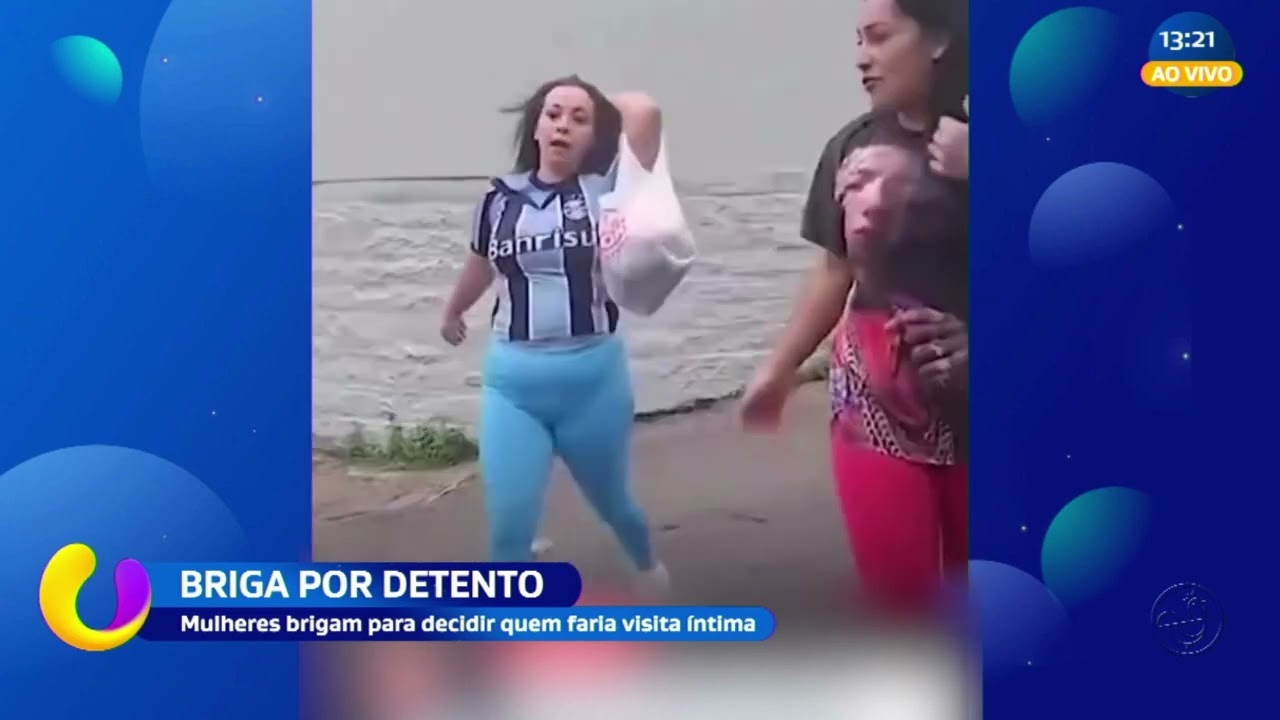 Briga por detento: mulheres brigam para decidir quem faria visita íntima