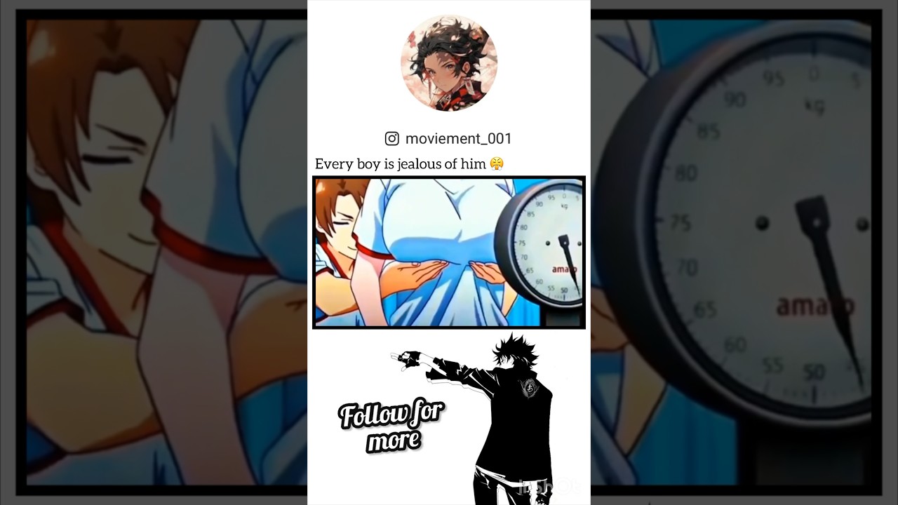 Bro is the one lucky guy in school #anime #animeedit #hanime #animeart