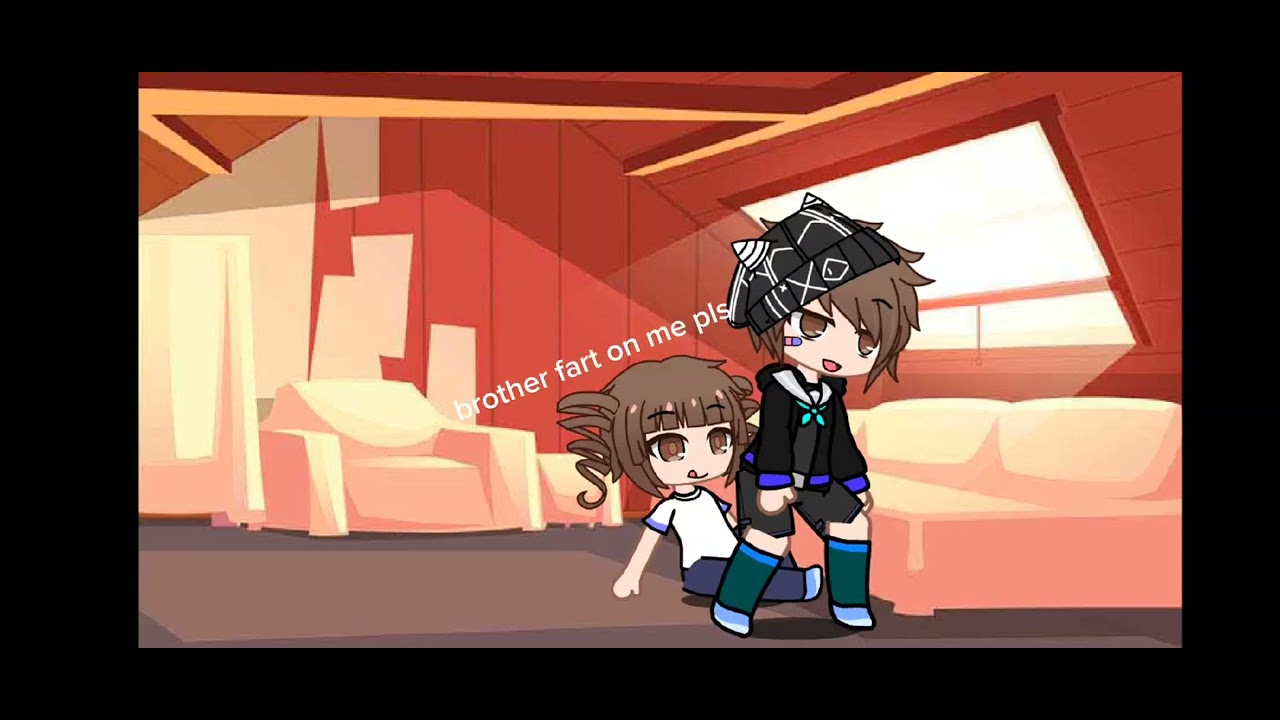 brother♂️ farts for sister♀️:gacha fart boy ♂️