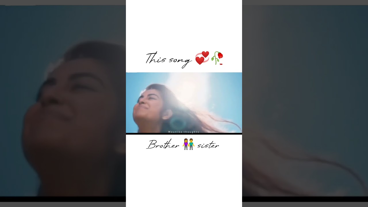 Brother👫sister#telugu#watsappstatus#youtubeshorts#youtubepartner#telugulyrics#explore#brothersister