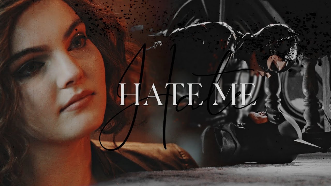 Bruce & Selina — Hate Me.