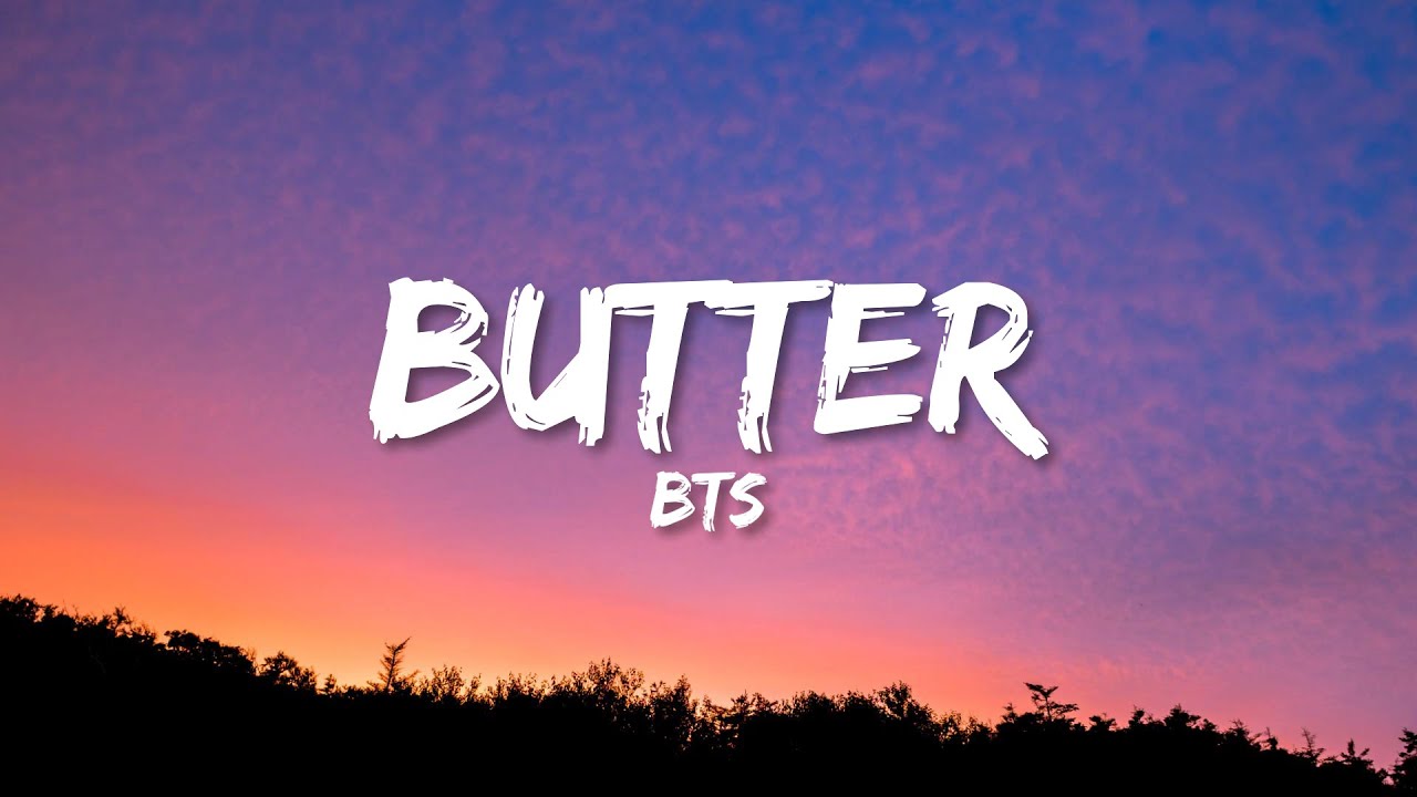 BTS - Butter (Lyrics)