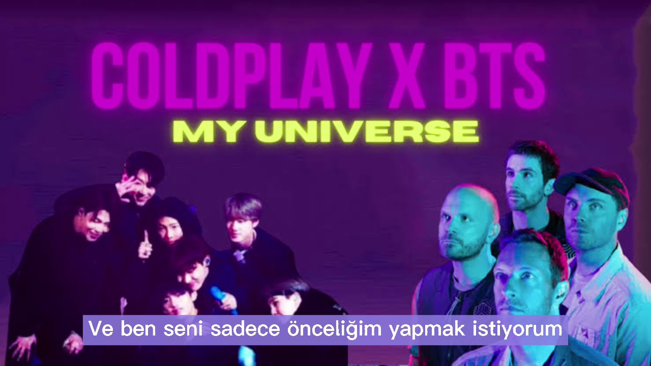BTS & COLDPLAY - MY UNIVERSE TÜRKÇE ALTYAZILI /TURKISH SUBTITLE