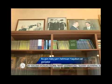 Bu gün Xalq şairi Zəlimxan Yaqubun ad günüdür