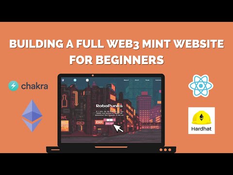 Building a Full Web3 Mint Website for Beginners | React, Hardhat, Ethers, and Chakra