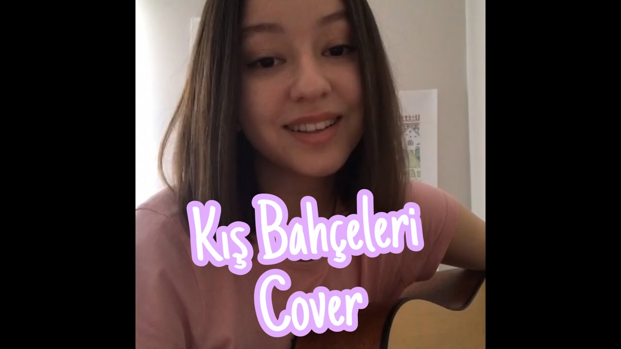 Buray - Kış Bahçeleri (Buse Ebrar Güven Cover)