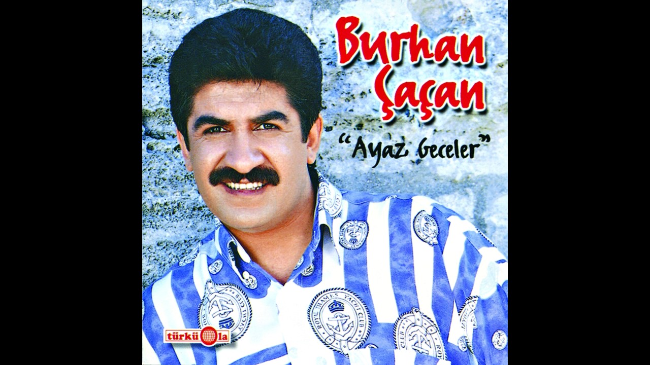 Burhan Çaçan - Ayaz Geceler