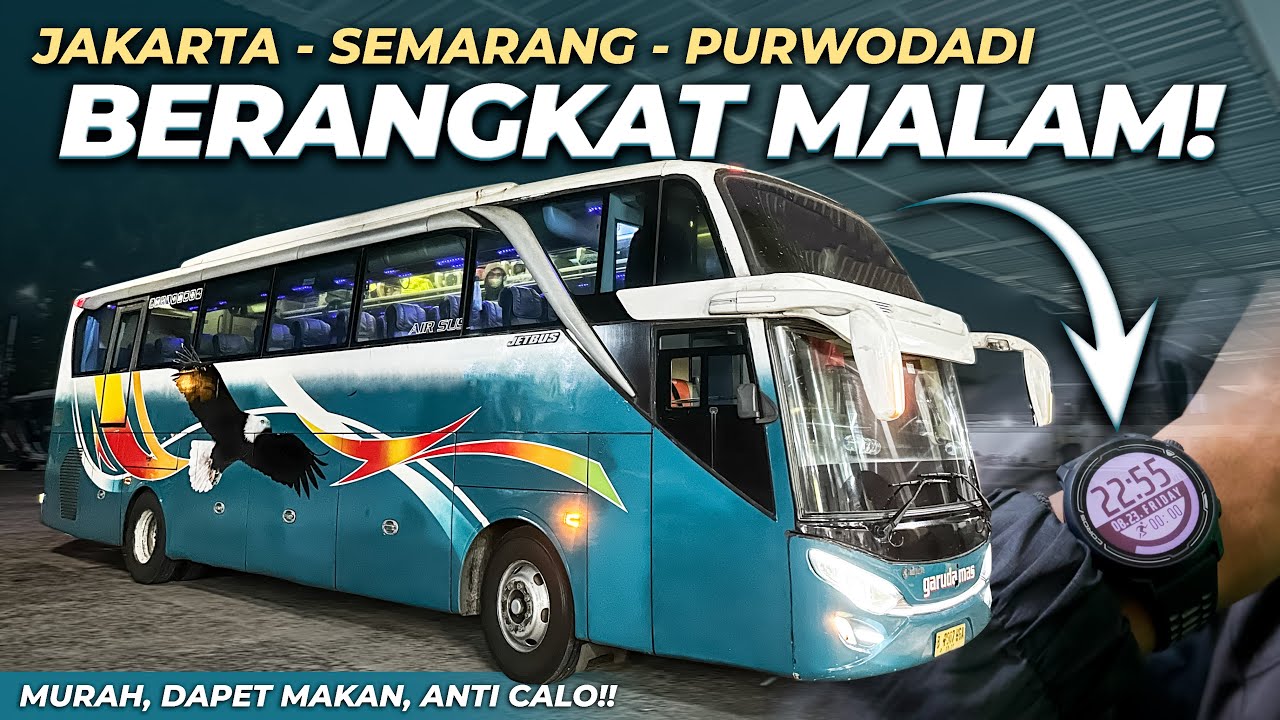 Bus Penyelamat berangkat TENGAH MALAM ke Jawa Tengah!