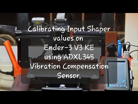 Calibrating input shaper values on ENDER-3 V3 KE using ADXL345 Vibration Compensation Sensor