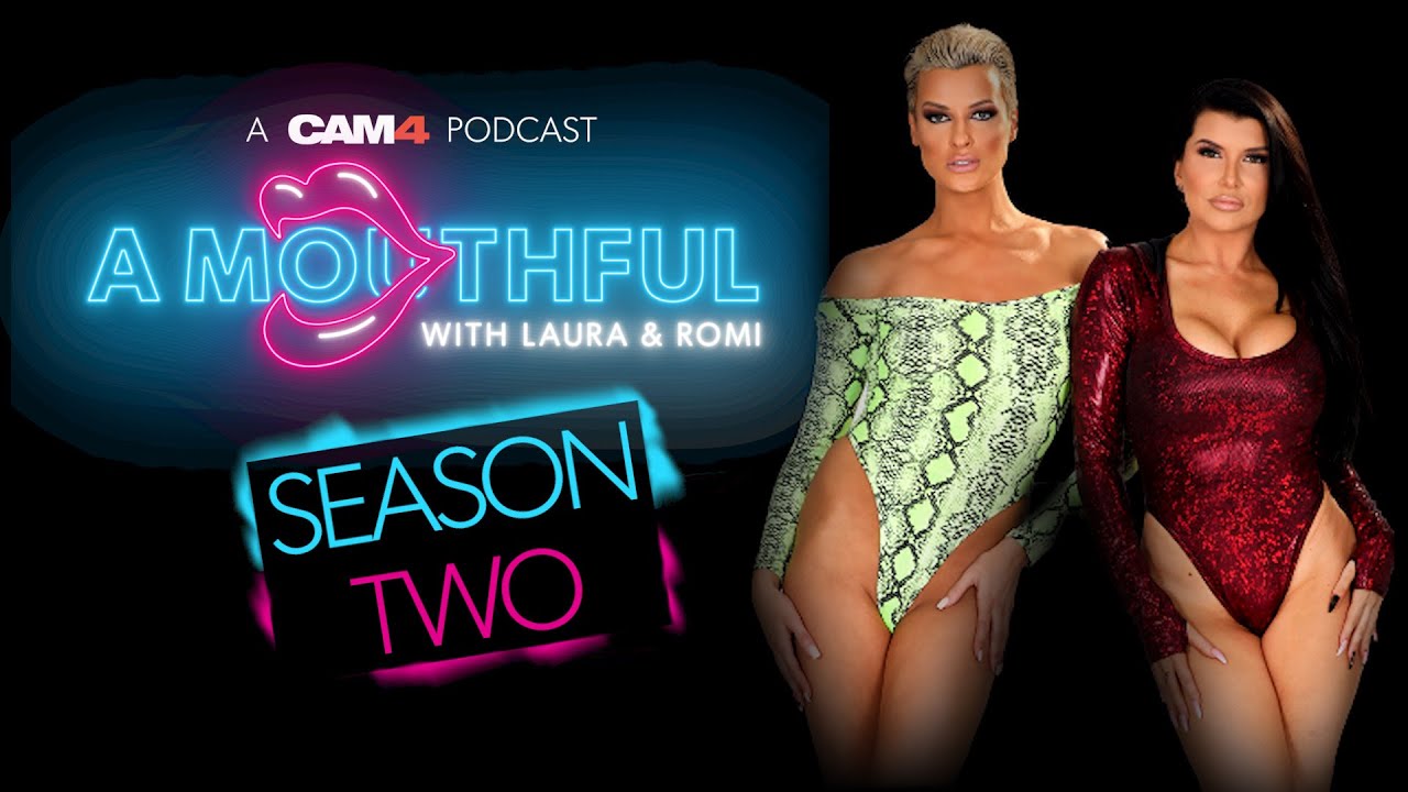 CAM4 Presents: A MOUTHFUL | Season Two Trailer #MouthfulMondays