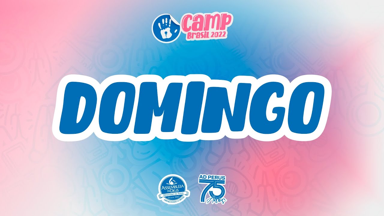 CAMP Brasil 2022: Domingo - Encerramento