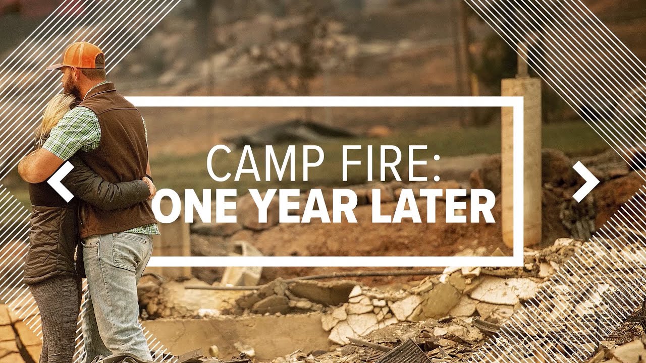 Camp Fire: One Year Later | Paradise Fire Documentary