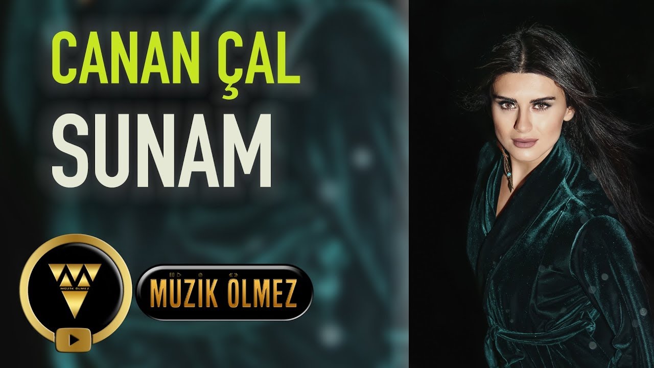 Canan Çal - Sunam (Official Audio)