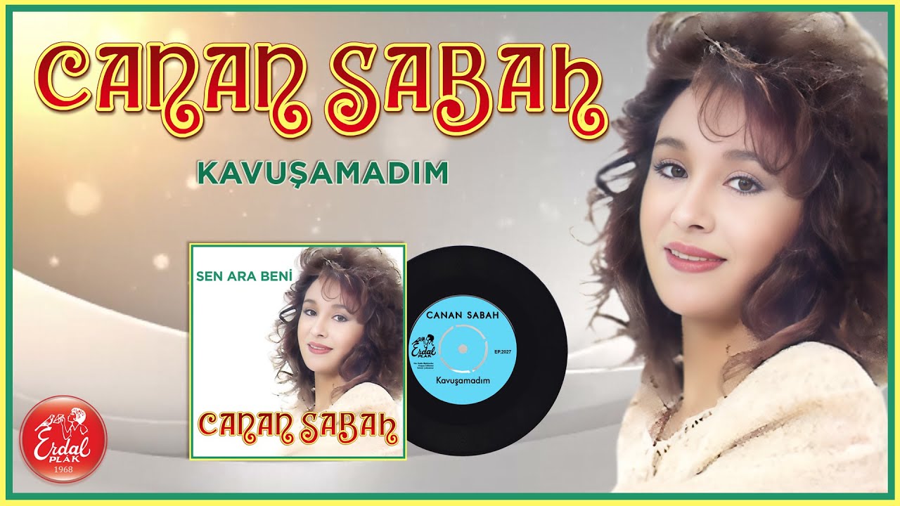 Canan Sabah Kavusamadim  [Official Video]