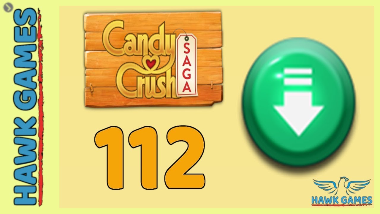 Candy Crush Saga 🎪 Level 112 (Ingredients level) - 3 Stars Walkthrough, No Boosters