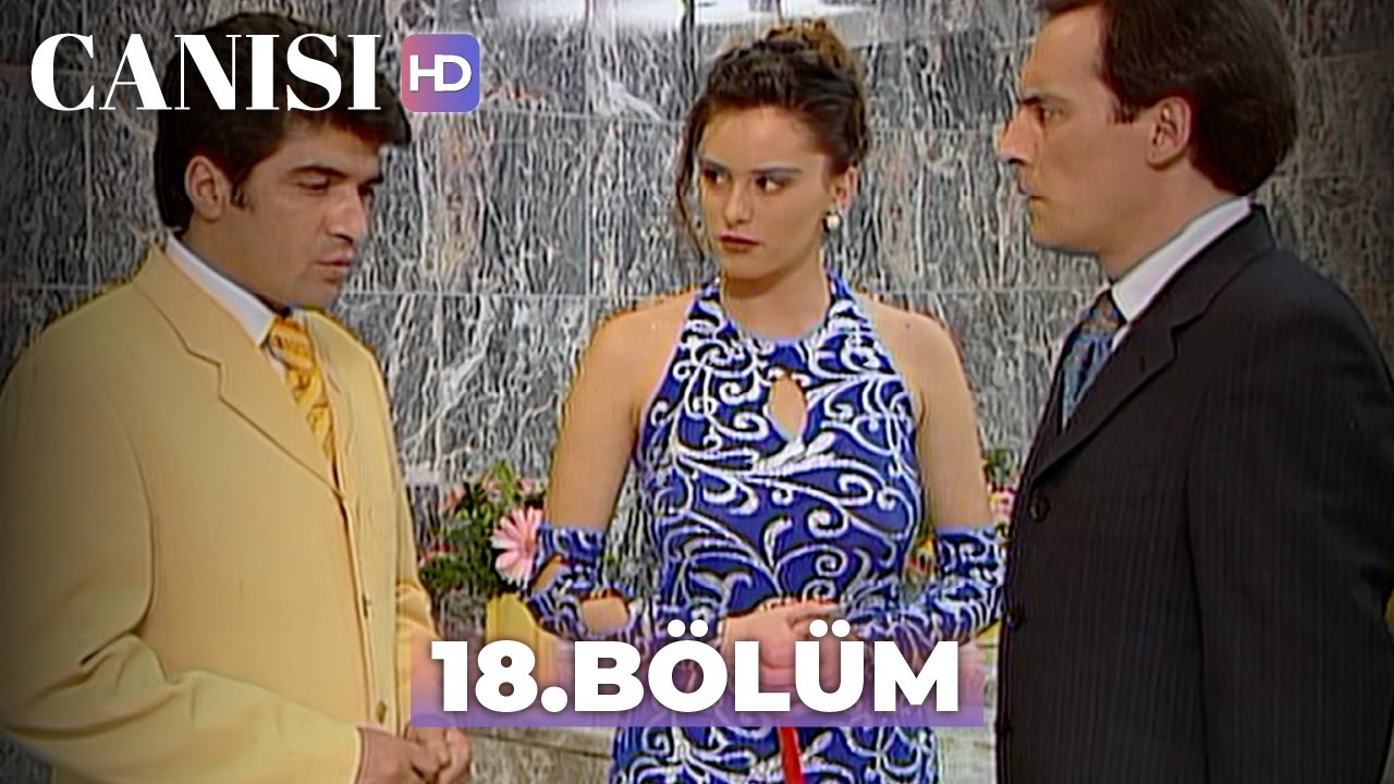 Canısı 18. Bölüm | HD Restorasyon