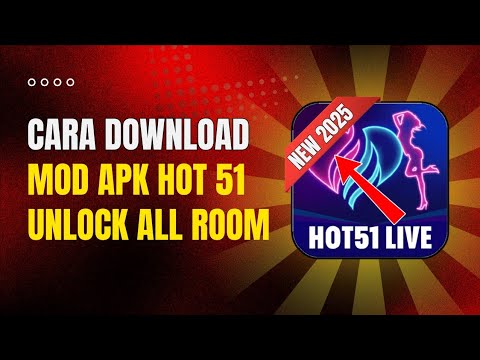 Cara DOWNLOAD Mod Apk Live Bar Bar Hot51 Unlock Room Terbaru 2025