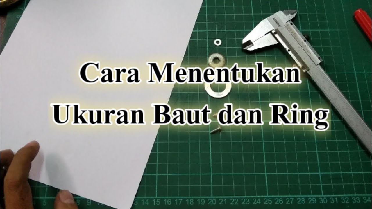 Cara menentukan ukuran Baut dan Ring