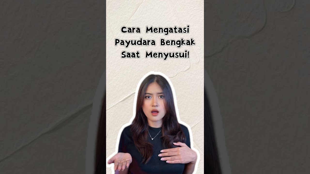 Cara mengatasi payudara bengkak saat menyusui! 🤗 #pelancarasi #asi #menyusui #asibooster #fakebody
