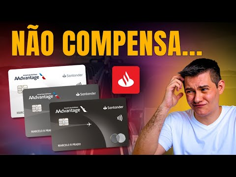 Cartão AAdvantage Santander Vale a Pena?