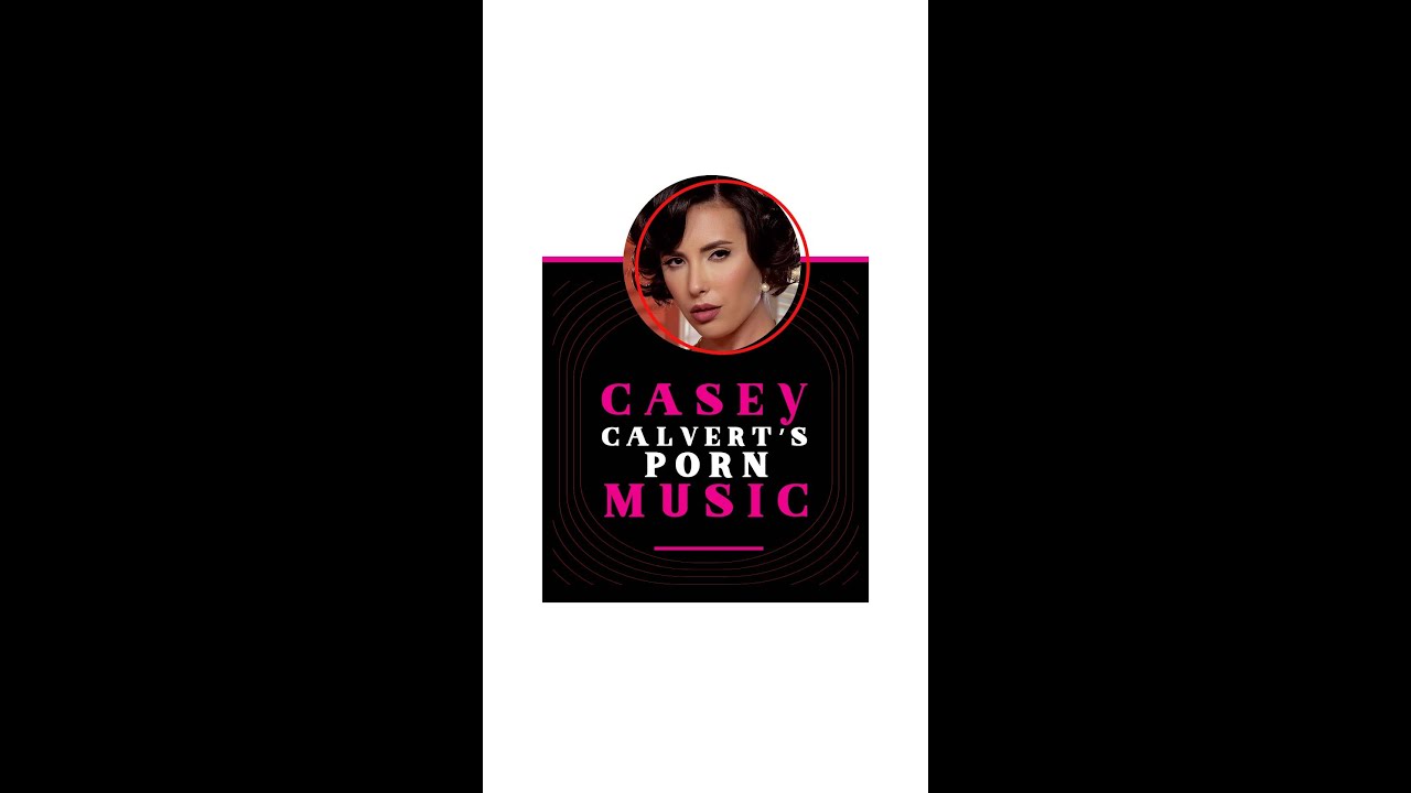 Casey Calvert’s 