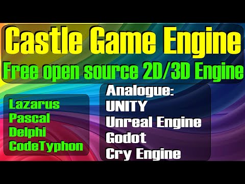 Castle Game Engine / New Free Open Source Game Engine Open GL / Delphi, Lazarus, Pascal / 2021