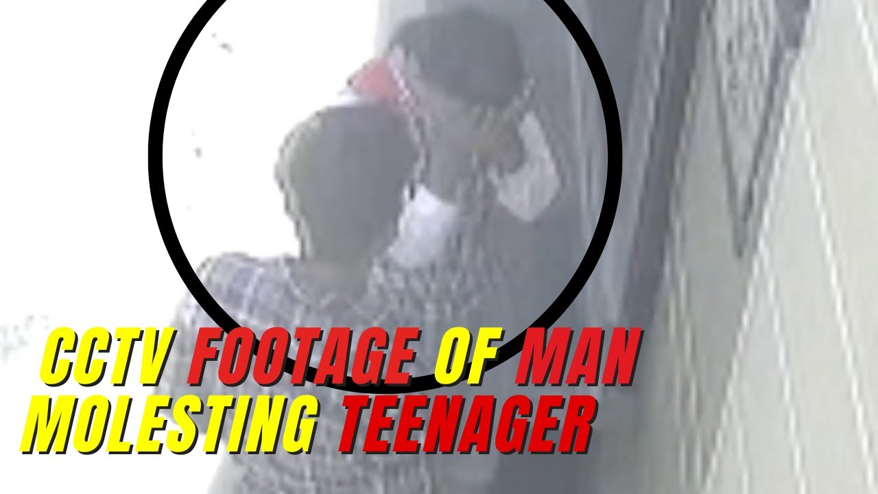 CCTV footage: Young man seen molesting a teenager, Video goes viral