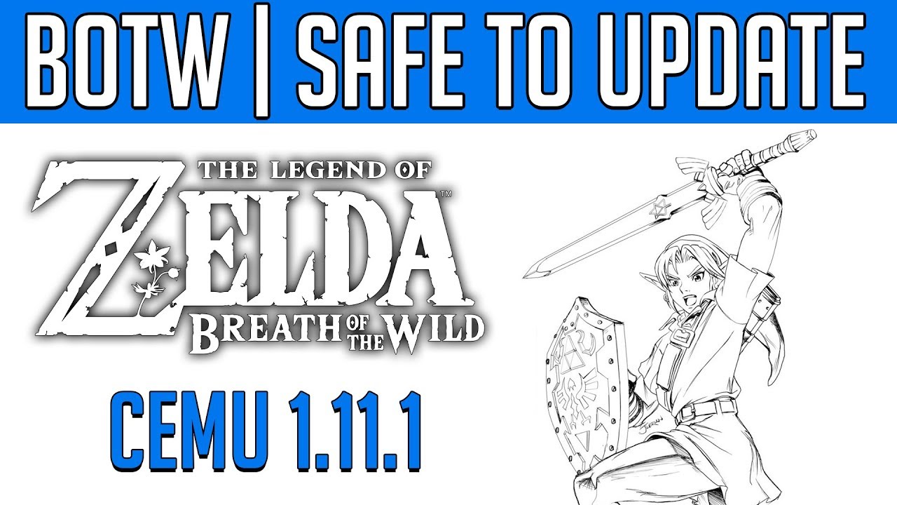 Cemu 1.11.1 | Safe to Update | Zelda BotW