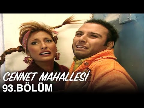 Cennet Mahallesi 93. Bölüm