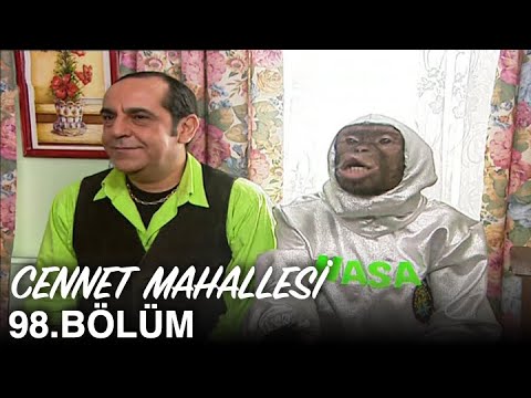 Cennet Mahallesi 98. Bölüm