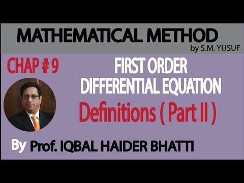 Ch# 9 | Sol. & Formation, Initial & Boundary value problems of Diff Eq. | Method by S M Yusuf Lec 2