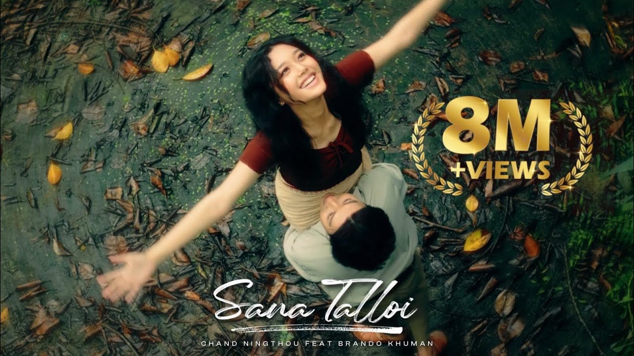 Chand Ningthou - SANA TALLOI (feat Brando Khuman) Official Music Video