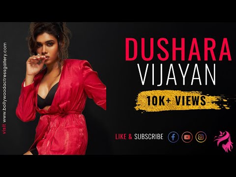 Check Out This Amazing Compilation Of Tamil Movie Actress Dushara Vijayan In 4k!