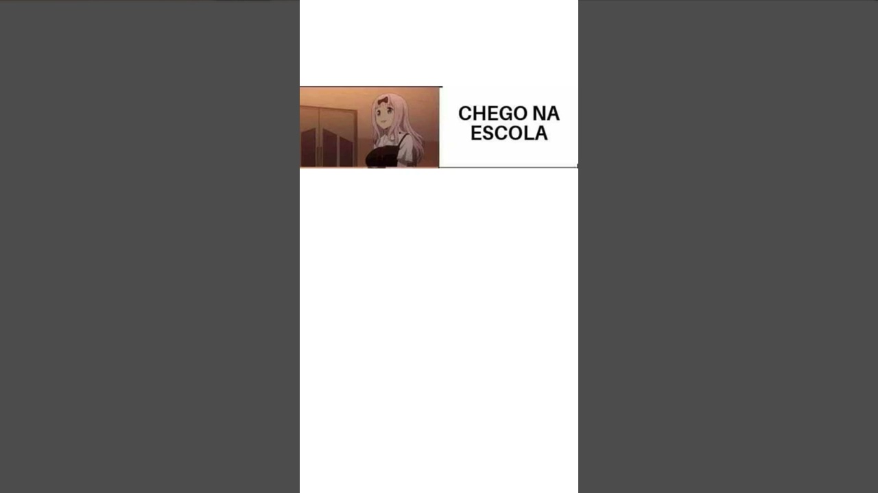 Chego na escola - Memes em imagens