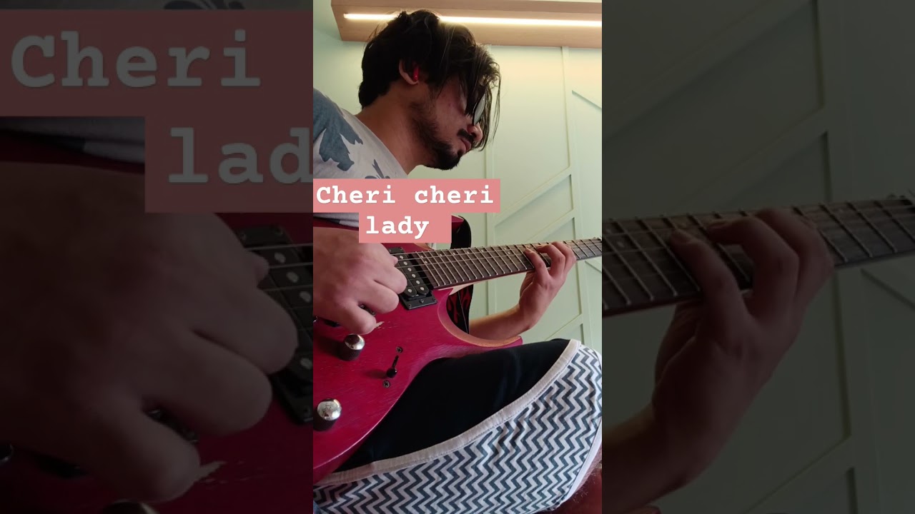 Cheri Cheri Lady  | Electric - Guitar Cover